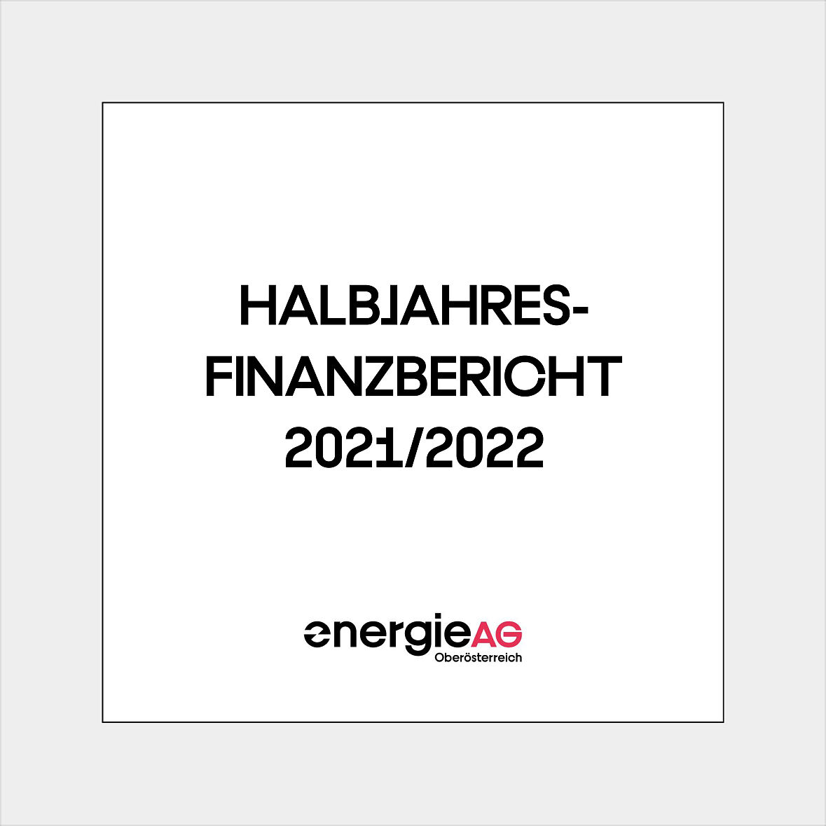 Halbjahresfinanzbericht 20212022