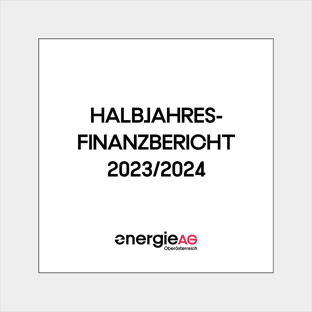 Halbjahresfinanzbericht 20232024